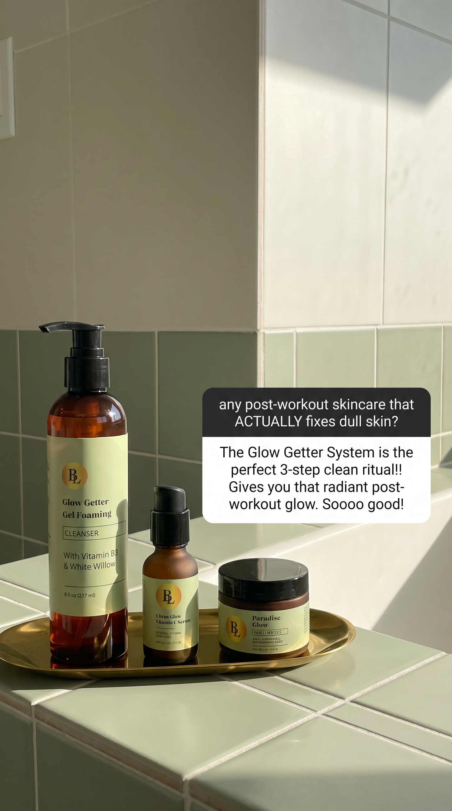 Glow Getter System